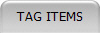 TAG ITEMS