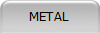 METAL