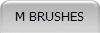 M BRUSHES